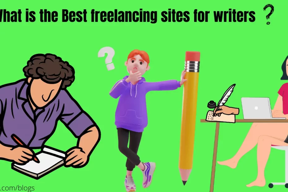 Best freelancing sites for writers